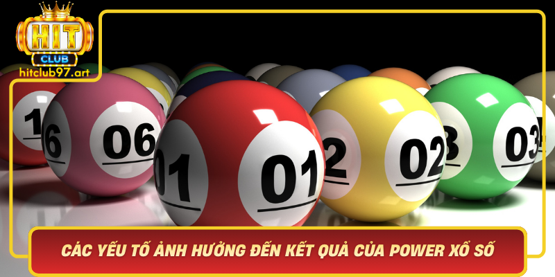 Cac Yeu To Anh Huong Den Ket Qua Cua Power Xo So