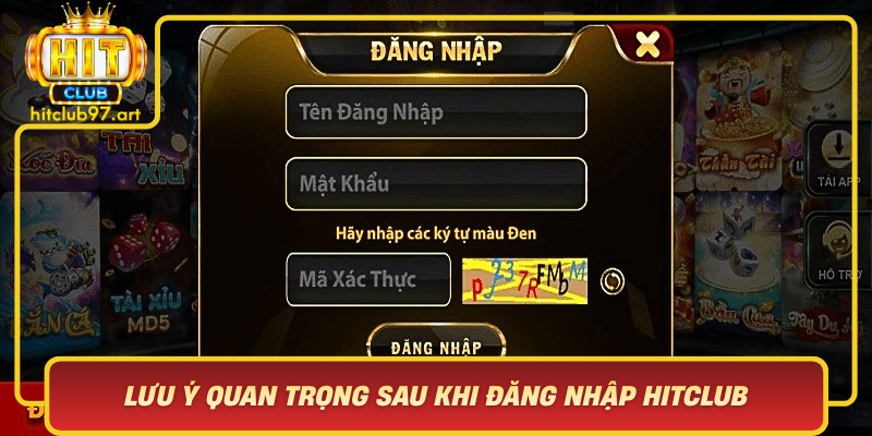 Luu Y Quan Trong Sau Khi Dang Nhap Hitclub Bao Ve Tai Khoan